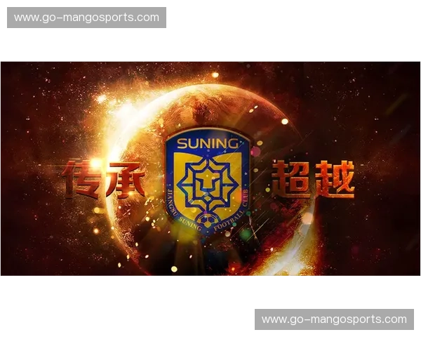 巅峰对垒的蓝色史诗：苏宁与大阪，那场震撼东亚的绿茵风暴